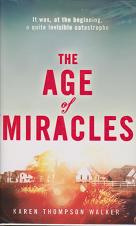The Age of Miracles by Karen Thompson  Walker